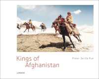 The Kings of Afghanistan : War and Dreams in the Land of the Enlightened