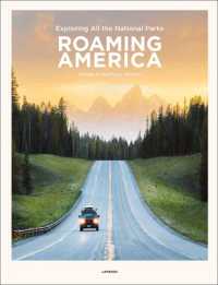 Roaming America : Exploring All the National Parks
