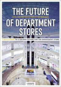 The Future of Department Stores : 9 Escalators to a Golden Future for the Department Store (Lannoo Campus)