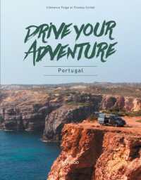 Drive Your Adventure Portugal (Drive Your Adventure)