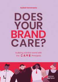 Does Your Brand Care : Building a Better World. the C a R E-principles