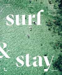 Surf & Stay : 7 Road Trips in Europe (Art & Stay)