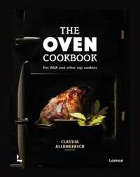 The Oven Cookbook : For AGA and Other Top Cookers