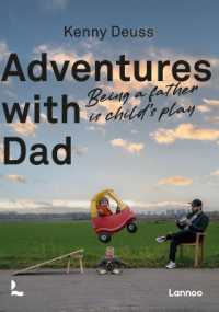 Adventures with Dad : Being a Father is Child's Play