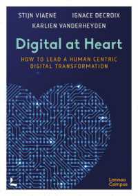 Digital at Heart : How to lead the human centric digital transformation