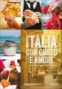 Italia con gusto e amore : Road Trip to the Roots of Italian cuisine