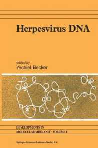Herpesvirus DNA : Recent studies on the organization of viral genomes, mRNA transcription, DNA replication, defective DNA, and viral DNA sequences in transformed cells and bacterial plasmids (Developments in Molecular Virology)