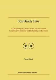 StarBriefs Plus : A Dictionary of Abbreviations, Acronyms and Symbols in Astronomy and Related Space Sciences