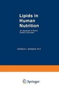 Lipids in Human Nutrition : An Appraisal of Some Dietary Concepts