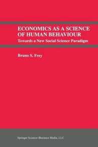 Economics as a Science of Human Behaviour : Towards a New Social Science Paradigm