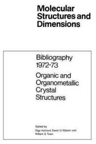 Bibliography 1972-73 Organic and Organometallic Crystal Structures (Molecular Structure and Dimensions)