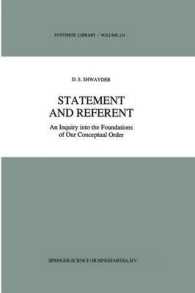 Statement and Referent : An Inquiry into the Foundations of Our Conceptual Order (Synthese Library)