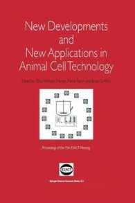 New Developments and New Applications in Animal Cell Technology : Proceedings of the 15th ESACT Meeting