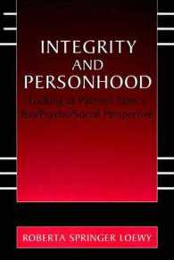 Integrity and Personhood : Looking at Patients from a Bio/Psycho/Social Perspective