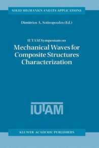 IUTAM Symposium on Mechanical Waves for Composite Structures Characterization : Proceedings of the IUTAM Symposium held in Chania, Crete, Greece, June 14-17, 2000 (Solid Mechanics and Its Applications)