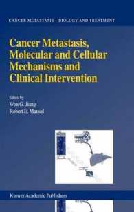 Cancer Metastasis, Molecular and Cellular Mechanisms and Clinical Intervention (Cancer Metastasis - Biology and Treatment)
