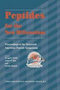 Peptides for the New Millennium : Proceedings of the 16th American Peptide Symposium June 26-July 1, 1999, Minneapolis, Minnesota, U.S.A. (American Peptide Symposia)