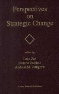 Perspectives on Strategic Change