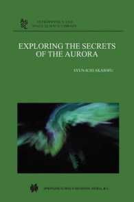Exploring the Secrets of the Aurora (Astrophysics and Space Science Library)