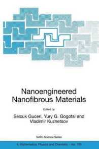 Nanoengineered Nanofibrous Materials (NATO Science Series Ii: Mathematics, Physics and Chemistry) （2004）