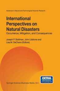 International Perspectives on Natural Disasters: Occurrence, Mitigation, and Consequences (Advances in Natural and Technological Hazards Research)