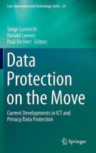 データ保護の近年の進展<br>Data Protection on the Move : Current Developments in ICT and Privacy/Data Protection (Issues in Privacy and Data Protection)