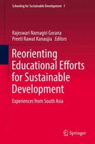 Reorienting Educational Efforts for Sustainable Development : Experiences from South Asia (Schooling for Sustainable Development)