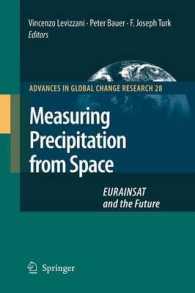 Measuring Precipitation from Space : EURAINSAT and the Future (Advances in Global Change Research)