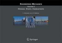 Engineering Mechanics : Volume 2: Stresses, Strains, Displacements