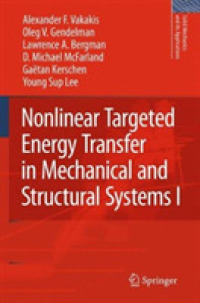 Nonlinear Targeted Energy Transfer in Mechanical and Structural Systems (Solid Mechanics and Its Applications)