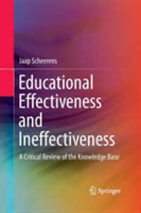 Educational Effectiveness and Ineffectiveness : A Critical Review of the Knowledge Base