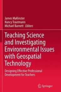 Teaching Science and Investigating Environmental Issues with Geospatial Technology : Designing Effective Professional Development for Teachers