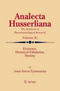 Existence, Historical Fabulation, Destiny (Analecta Husserliana)
