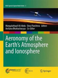 Aeronomy of the Earth's Atmosphere and Ionosphere (Iaga Special Sopron Book Series)