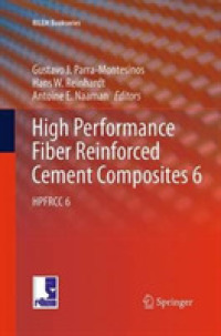 High Performance Fiber Reinforced Cement Composites 6 : HPFRCC 6 (Rilem Bookseries)