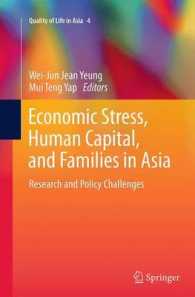 Economic Stress, Human Capital, and Families in Asia : Research and Policy Challenges (Quality of Life in Asia)