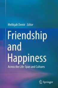 Friendship and Happiness : Across the Life-Span and Cultures