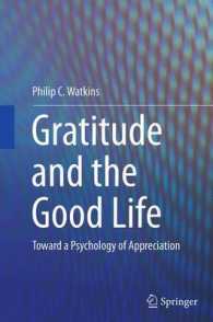 Gratitude and the Good Life : Toward a Psychology of Appreciation