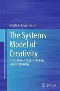 The Systems Model of Creativity : The Collected Works of Mihaly Csikszentmihalyi