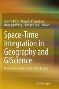 Space-Time Integration in Geography and GIScience : Research Frontiers in the US and China