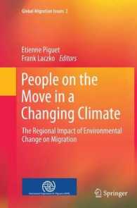 People on the Move in a Changing Climate : The Regional Impact of Environmental Change on Migration (Global Migration Issues)