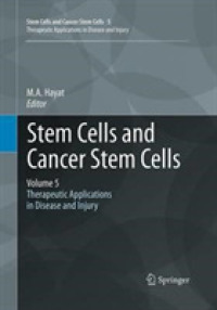 Stem Cells and Cancer Stem Cells, Volume 5 : Therapeutic Applications in Disease and Injury (Stem Cells and Cancer Stem Cells)