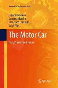 The Motor Car : Past, Present and Future (Mechanical Engineering Series)