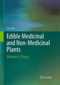 Edible Medicinal and Non-Medicinal Plants : Volume 4, Fruits