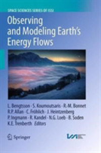 Observing and Modeling Earth's Energy Flows (Space Sciences Series of Issi)