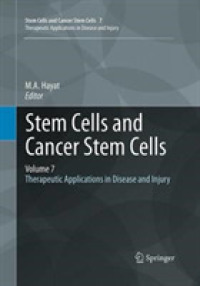 Stem Cells and Cancer Stem Cells, Volume 7 : Therapeutic Applications in Disease and Injury (Stem Cells and Cancer Stem Cells)
