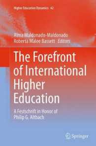 The Forefront of International Higher Education : A Festschrift in Honor of Philip G. Altbach (Higher Education Dynamics)