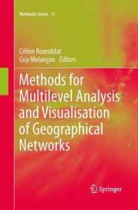 Methods for Multilevel Analysis and Visualisation of Geographical Networks (Methodos Series)