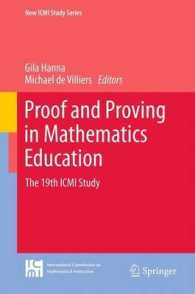 Proof and Proving in Mathematics Education : The 19th ICMI Study (New Icmi Study Series) （2012）