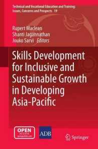 Skills Development for Inclusive and Sustainable Growth in Developing Asia-Pacific (Technical and Vocational Education and Training: Issues, Concerns and Prospects) （2013）